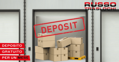 Deposito gratuito per un mese: il tuo trasloco ha ancora più spazio con Russo Traslochi